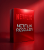 A shiny red box displays the "Netflix Reseller" name and Netflix logo, set against a vibrant red backdrop.
